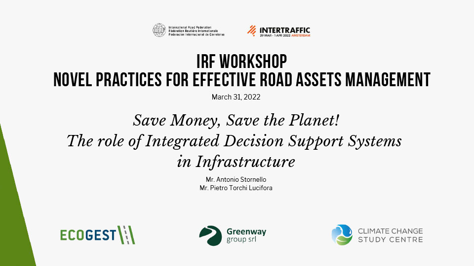 Save Money, Save the Planet! The role of Integrated Decision Support Systems in Infrastructure