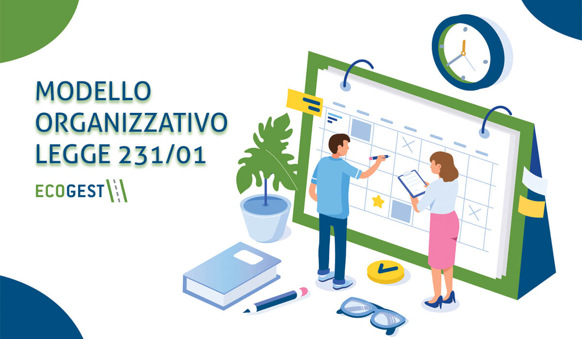 Dal 1 Febbraio operativo in Ecogest il regolamento aziendale di applicazione della legge 231/01 in tema di responsabilità aziendale